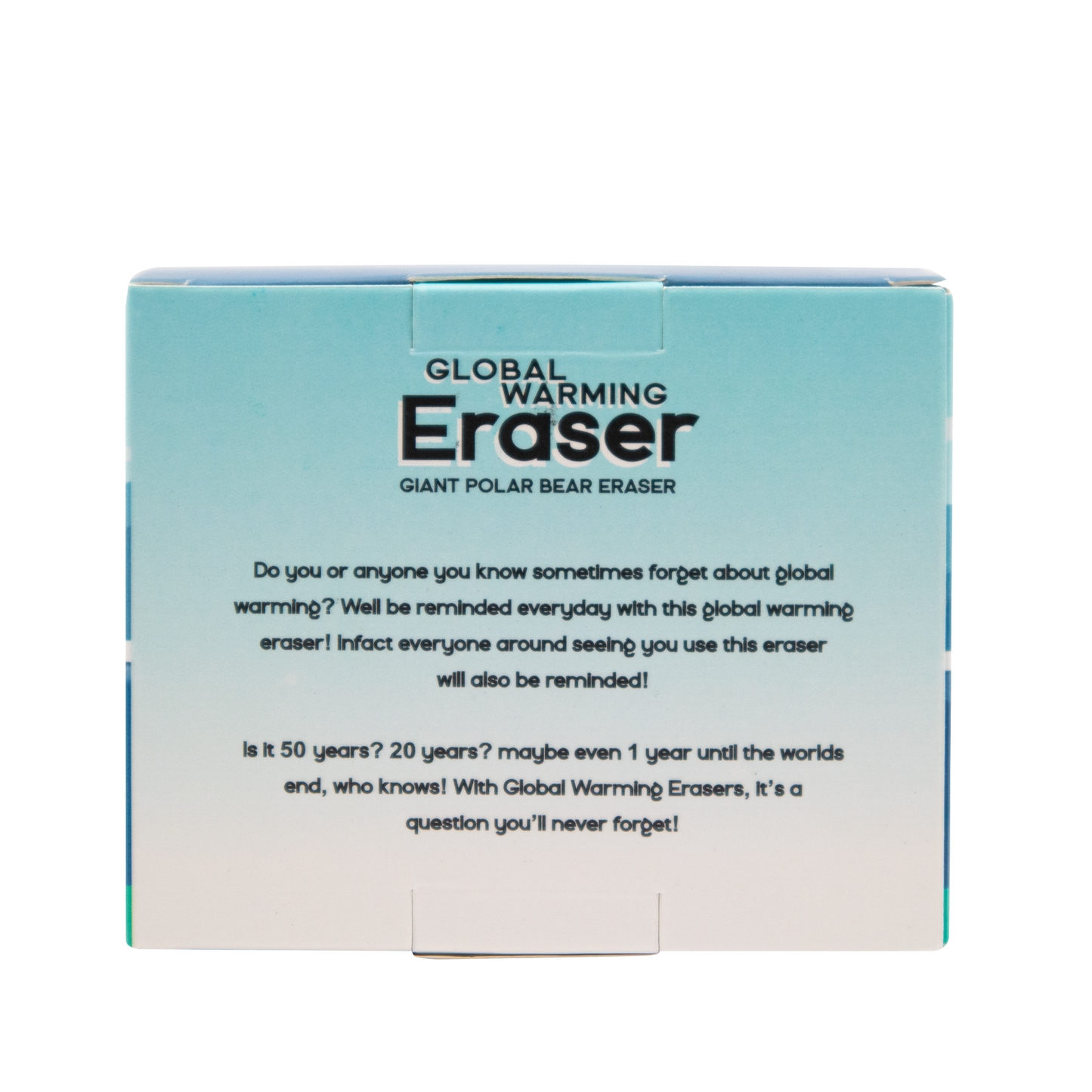 Global Warming Eraser